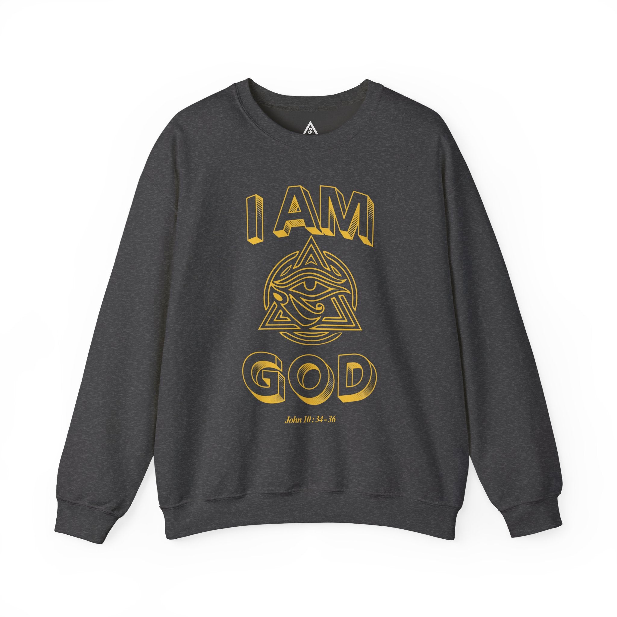 I AM God | John 10:34-36 Crewneck Sweatshirt
