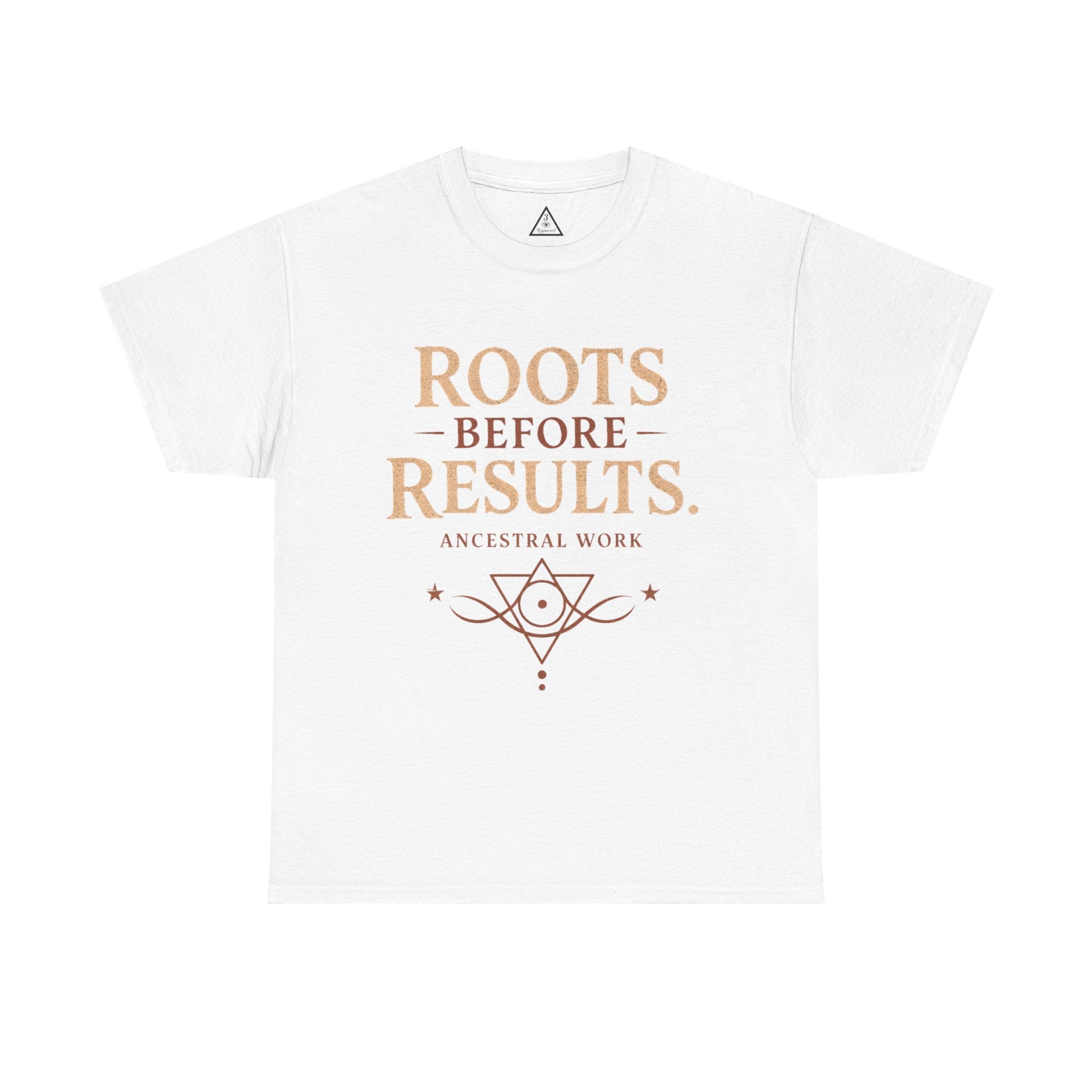 Roots Before Results | Ancestral Work Spiritual Tee