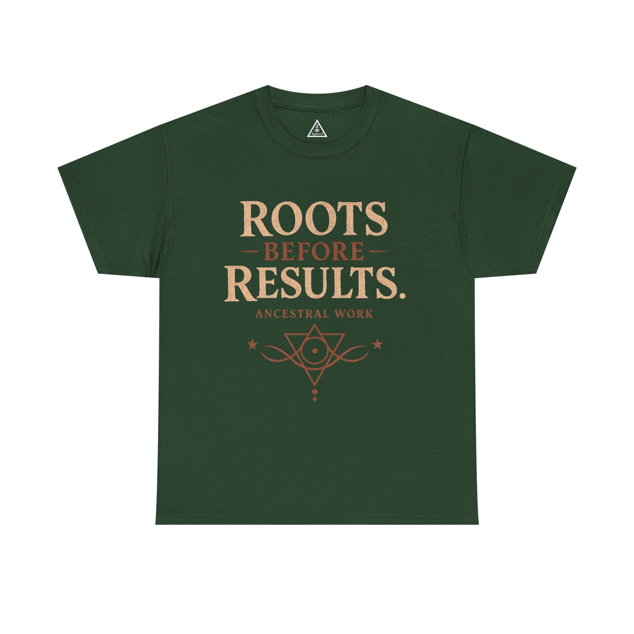 Roots Before Results T‑Shirt