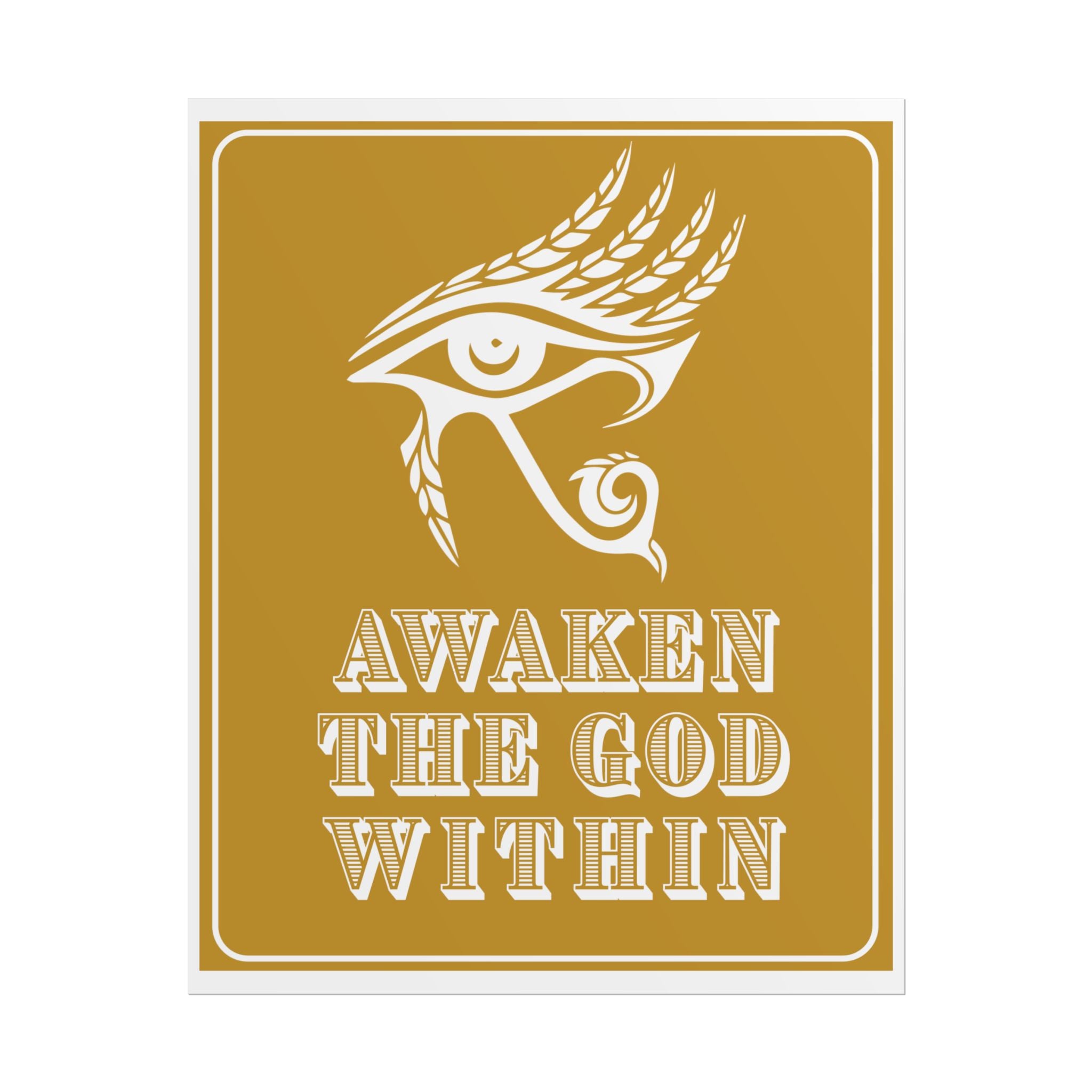 Awaken the God Within | Eye of Horus Giclée Poster