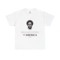 The Niggerization of America | Cornel West Quote Graphic Tee