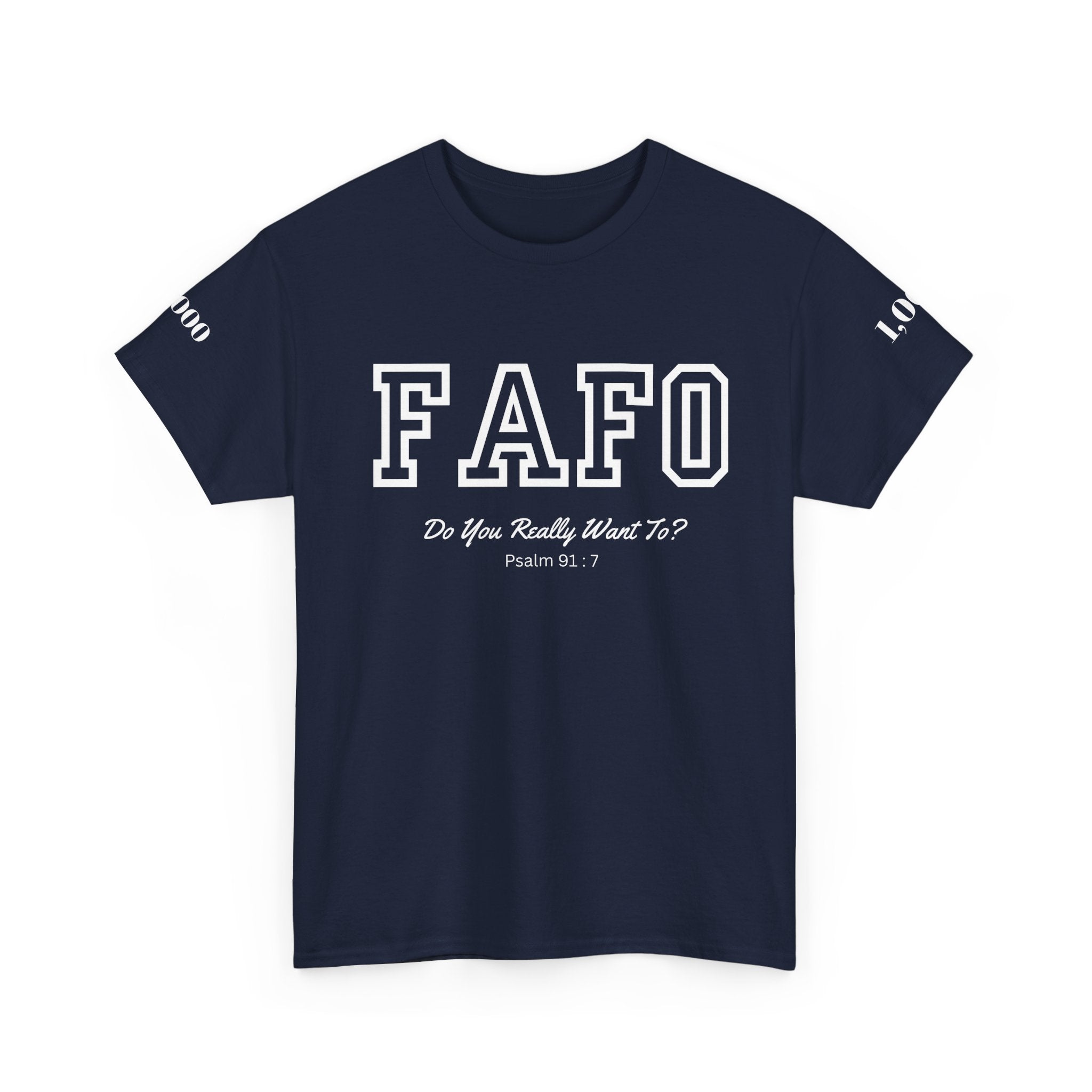 FAFO | Psalm 91:7 Sleeve Print Tee