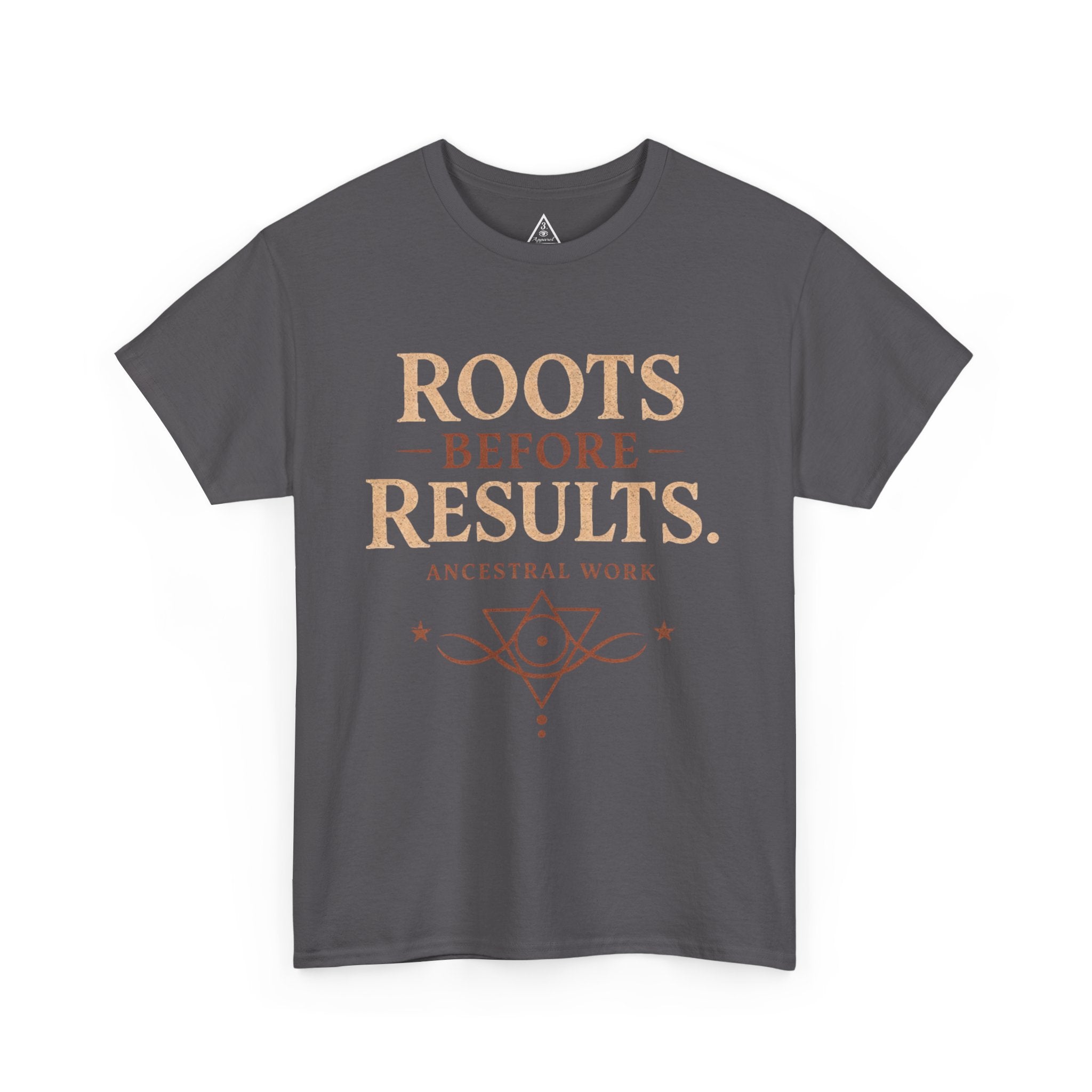 Roots Before Results | Ancestral Work Spiritual Tee