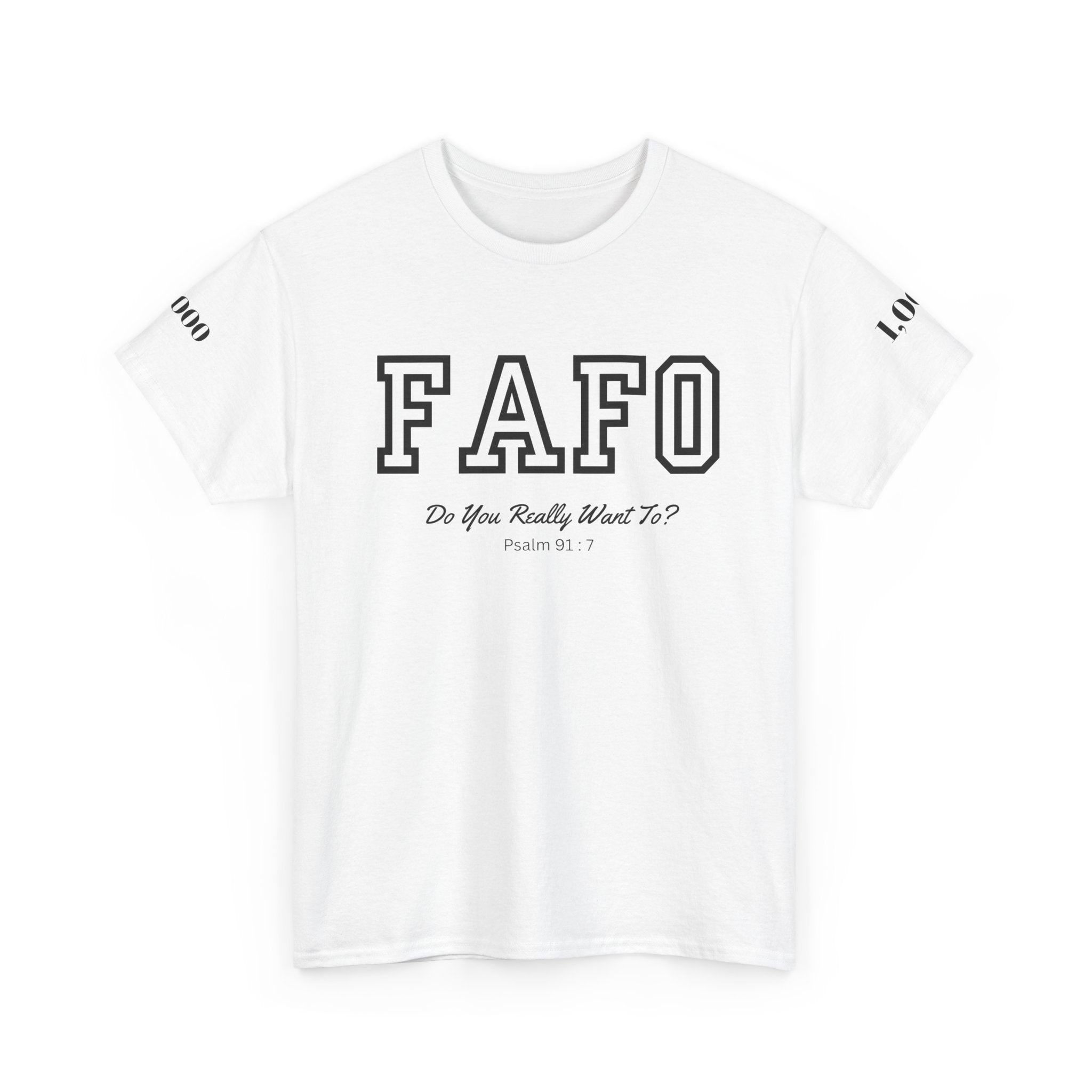 FAFO | Psalm 91:7 Sleeve Print Tee
