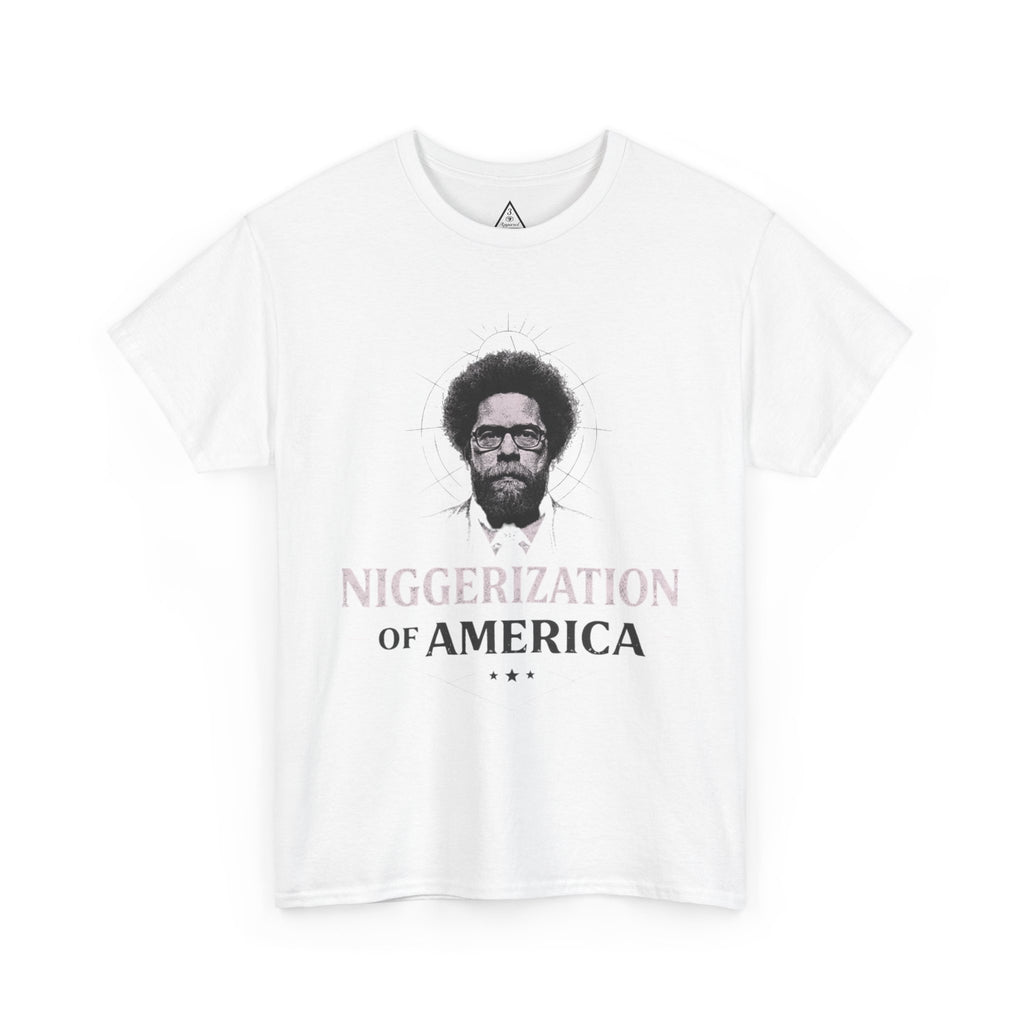 Niggerization of America Graphic Tee